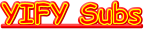 YIFY Subs